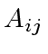 $ A_{ij}$