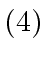 $ (4)$