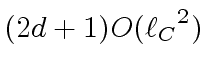 $ (2d + 1) O({{\ell}_C}^2)$