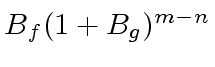 $ B_f (1 + B_g)^{m-n}$