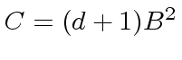 $ C = (d+1) B^2$