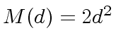 $ M(d) = 2 d^2$