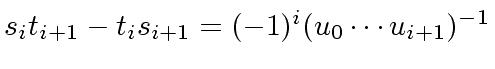$ s_i t_{i+1} - t_i s_{i+1} = (-1)^i (u_0 \cdots u_{i+1})^{-1}$