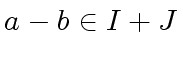 $\displaystyle a - b \in I + J$