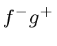 $ f^{-} g^+$