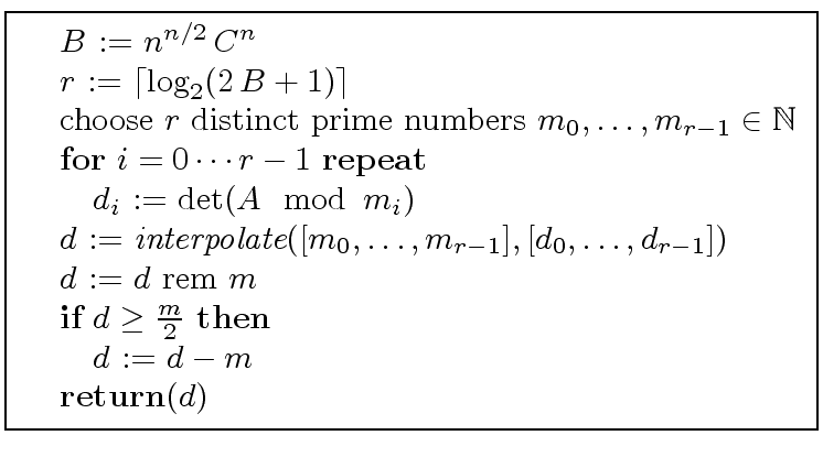 \fbox{
\begin{minipage}{10 cm}
\begin{tabbing}
\quad \= \quad \= \quad \= \quad ...
...\
\> \> $d$\ := $d - m$\ \\
\> {\bf return}($d$)
\end{tabbing}\end{minipage}}