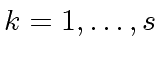 $ k = 1, \ldots, s$