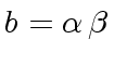 $ b = {\alpha} \, {\beta}$