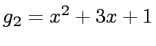 $ g_2 = x^2 +3x + 1$