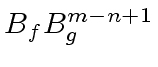 $ B_f B_g^{m -n + 1}$