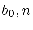 $ b_0, n$