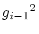 $ {g_{i-1}}^2$