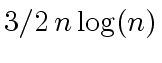 $ 3/2 \, n \, {\log}(n)$