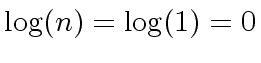 $ {\log}(n) = {\log}(1) = 0$