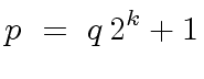 $\displaystyle p \ = \ q \, 2^k + 1$