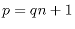 $ p = q n + 1$