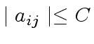 $ \mid a_{ij} \mid \leq C$