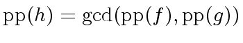 $ {\rm pp}(h) = {\gcd}({\rm pp}(f), {\rm pp}(g))$