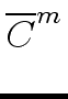 $ \overline{{C}}^{{m}}_{}$