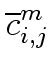 $\displaystyle \overline{{c}}^{m}_{{i,j}}$