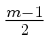 $ {\frac{{m-1}}{{2}}}$
