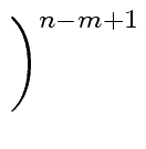 $\displaystyle \left.\vphantom{ 1 + \frac{{\mid}{\mid}b{\mid}{\mid}}{\mid b_m \mid} }\right)^{{n-m+1}}_{}$