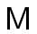 ${\ensuremath{\mathsf{M}}}$