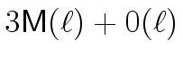 $3 \ensuremath{\mathsf{M}}(\ell) + 0(\ell)$