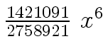 $ {{{1421091} \over {2758921}} \ {x \sp 6}}$