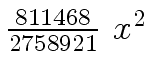 $ {{{811468} \over {2758921}} \ {x \sp 2}}$