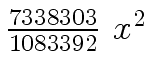 $ {{{7338303} \over {1083392}} \ {x \sp 2}}$