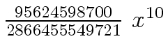 $ {{{95624598700} \over {2866455549721}} \ {x \sp {10}}}$