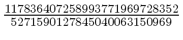 $ {{117836407258993771969728352} \over {5271590127845040063150969}}$