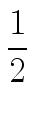 $\displaystyle {\frac{{1}}{{2}}}$