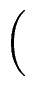 $\displaystyle \left(\vphantom{ \frac{a}{2} }\right.$