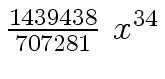 $ {{{1439438} \over {707281}} \
{x \sp {34}}}$
