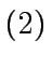 $ (2)$