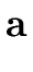 $\displaystyle \bf a$